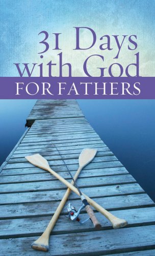 31 Days with God for Fathers
