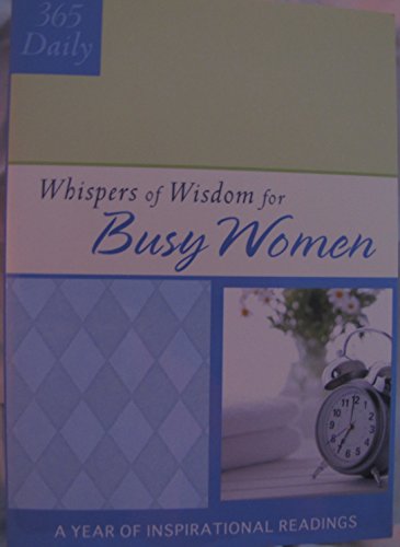 365 Daily Whispers of Wisdom for Busy Women
