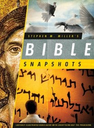 Stephen M. Miller's Bible Snapshots