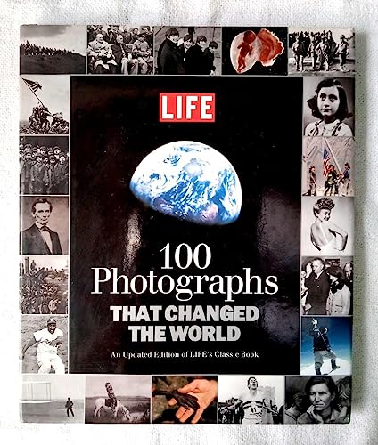100 Photographs That Changed the World