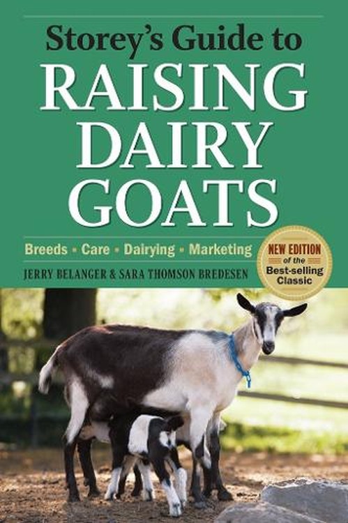 Storeys Guide to Raising Dairy Goats
