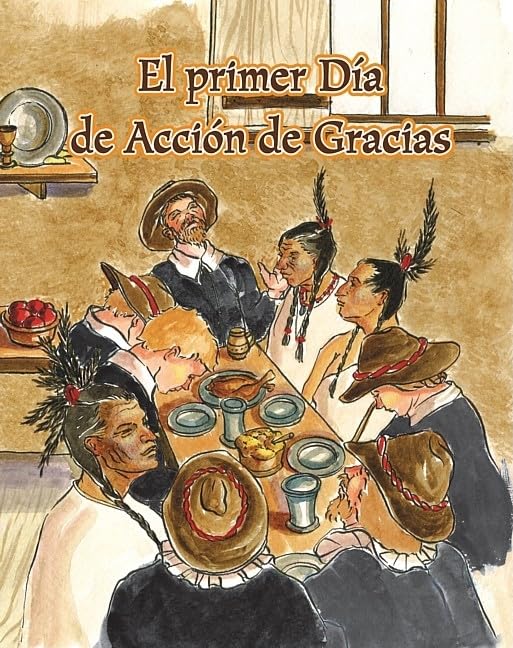 El Primer Dia de Accion de Gracias