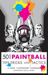 501 Paintball Tips, Tricks, and Tactics