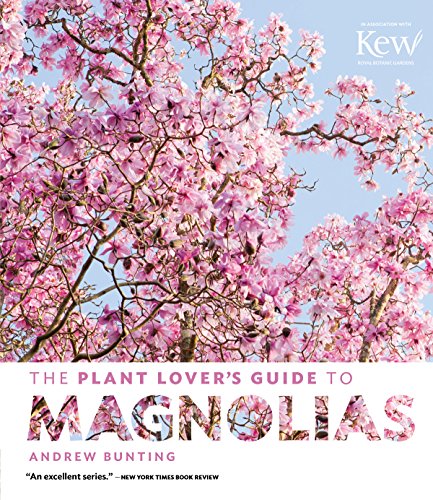 The Plant Lovers Guide to Magnolias