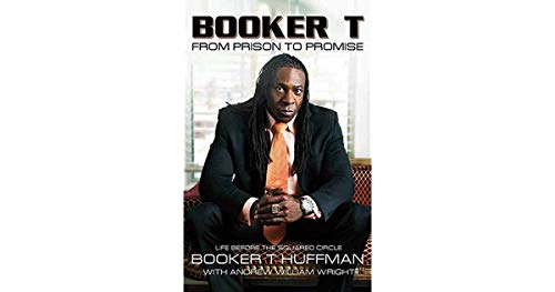 Booker T: From Prison to Promise