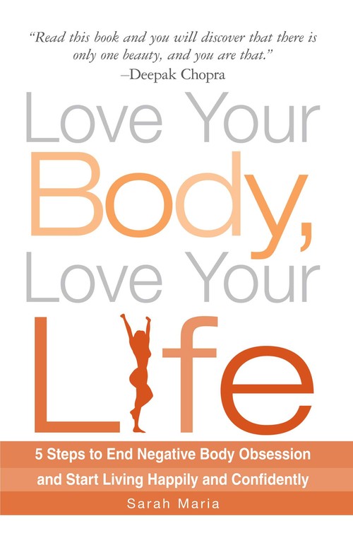 Love Your Body, Love Your Life