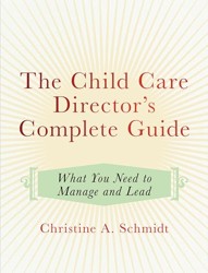 The Child Care Director's Complete Guide