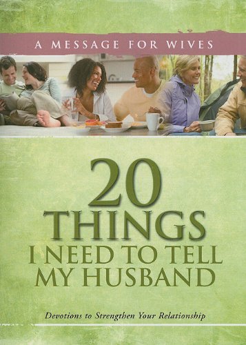 20 Things I Need to Tell My Husband