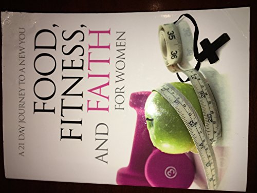 Food, Fitness, and Faith for Men