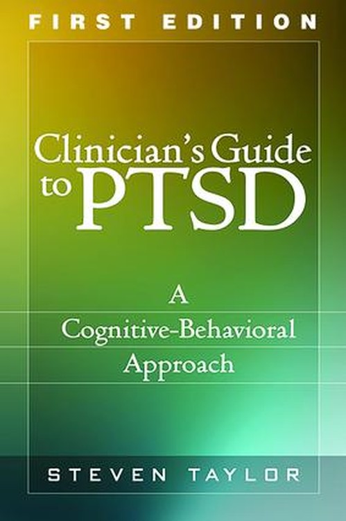 Clinician's Guide to PTSD, First Edition