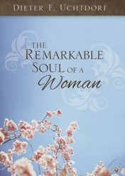 The Remarkable Soul of a Woman