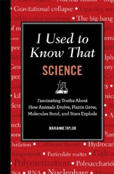 I Used to Know That: Science