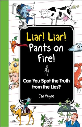 Liar! Liar! Pants on Fire!