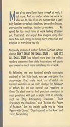 Don't Sweat the Small Stuff at Work: Simple Ways to Minimize Stress and Conflict While Bringing Out the Best in Yourself and Others
