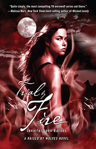 Raised by Wolves 2: Trial by Fire