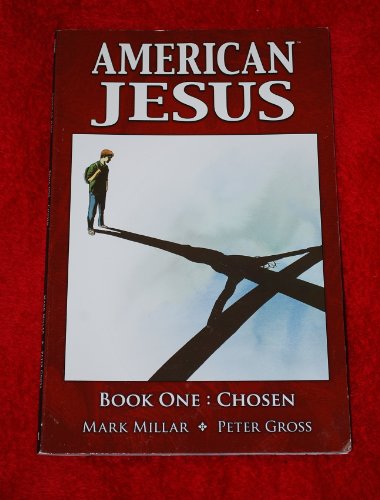 American Jesus Volume 1: Chosen