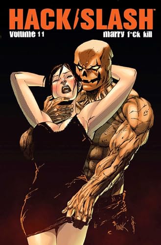 Hack/Slash Volume 11: Marry F**k Kill