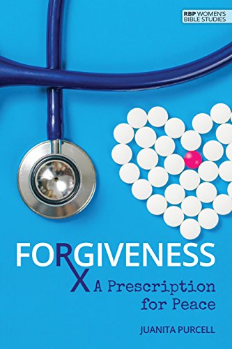 FORGIVENESS: A PRESCRIPTION FOR PEACE: 1