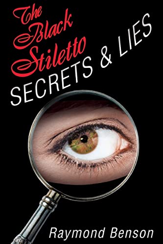 The Black Stiletto: Secrets & Lies