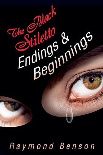 The Black Stiletto: Endings & Beginnings