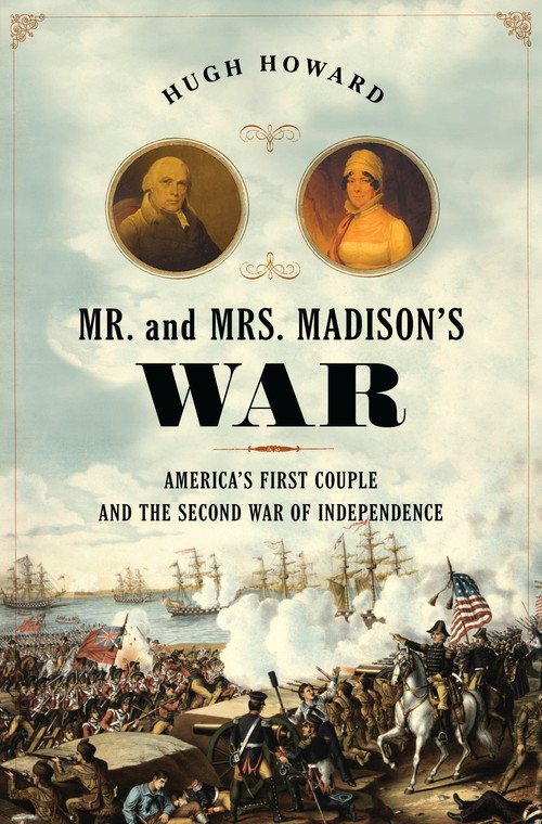 Mr. and Mrs. Madison's War
