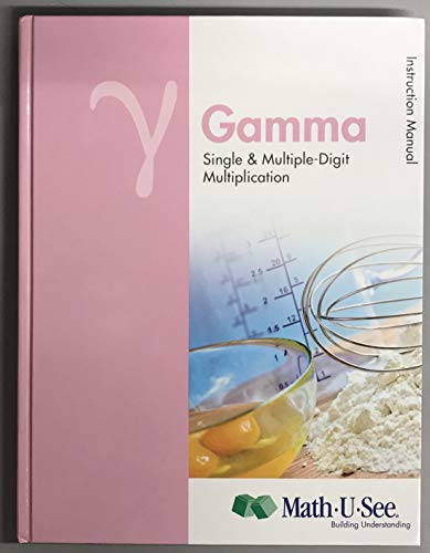 Math U See Gamma Instructional Manual