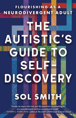 The Autistic's Guide to Self-Discovery,The