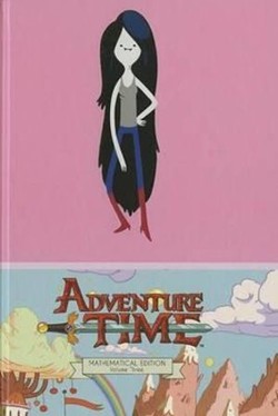 Adventure Time Volume 3 Mathmatical Edition