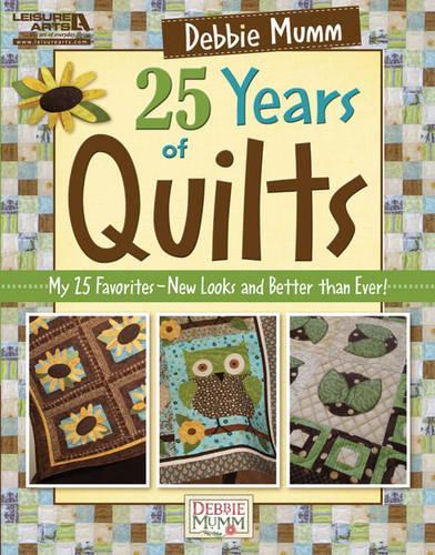 Debbie Mumm 25 Years of Quilts