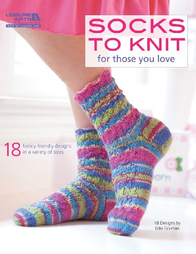 Socks to Knit for Those You Love