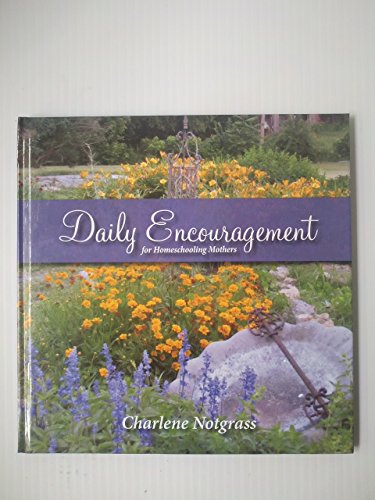 Daily Encouragement for Homeschooling Mothers