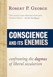 Conscience and Its Enemies
