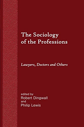 The Sociology of the Professions