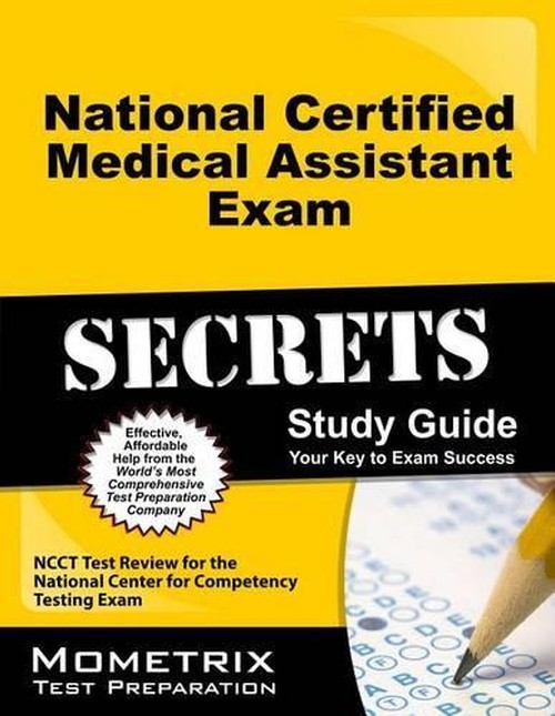National Certified Medical Assistant Exam Secrets Study Guide
