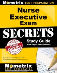 Nurse Executive Exam Secrets Study Guide