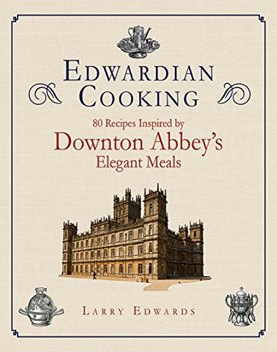 Edwardian Cooking