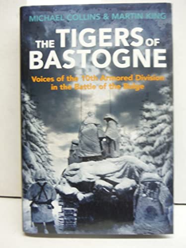 The Tigers of Bastogne