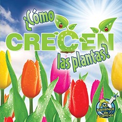 ?Como Crecen Las Plantas?