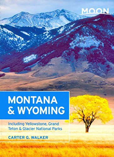 Moon Montana & Wyoming (2nd ed)