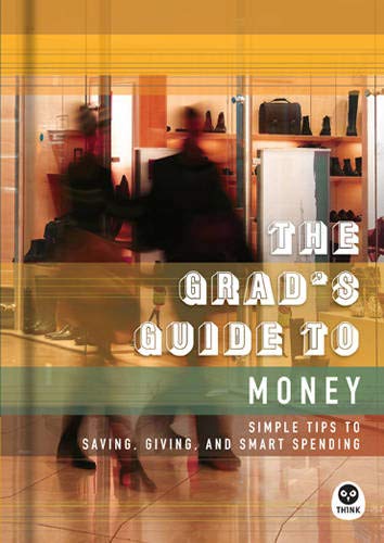 Grad's Guide to Money, The