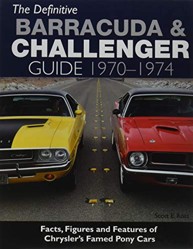 The Definitive Plymouth Barracuda and Dodge Challenger Guide