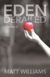 Eden Derailed