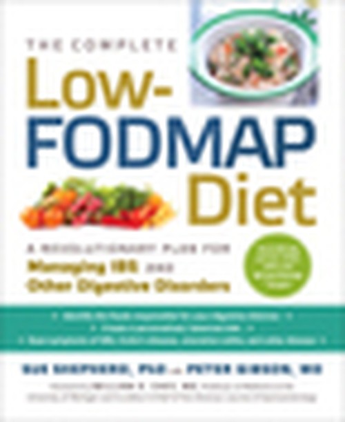 The Complete Low-FODMAP Diet