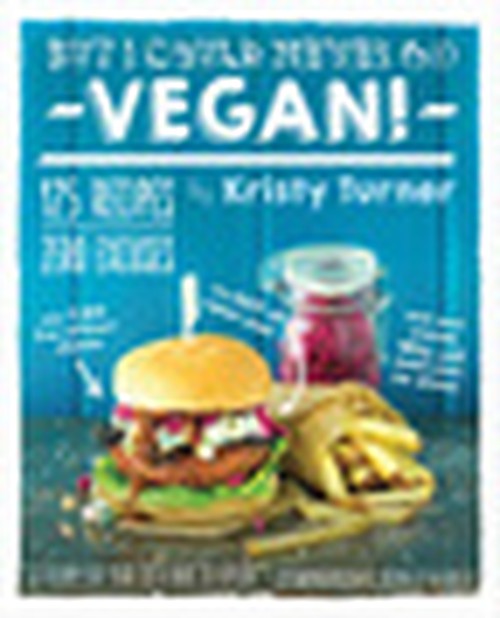 But I Could Never Go Vegan!