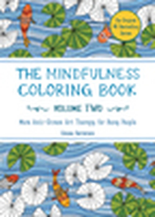 The Mindfulness Coloring Book, Volume Two