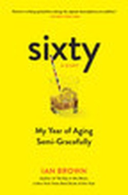 Sixty: A Diary