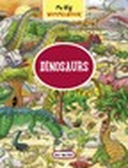 My Big Wimmelbook - Dinosaurs