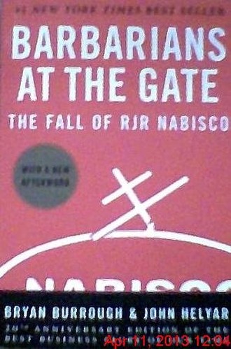 Barbarians at the Gate: The Fall of RJR Nabisco