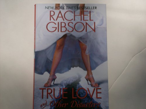 True Love and Other Disasters