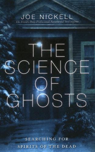 The Science of Ghosts